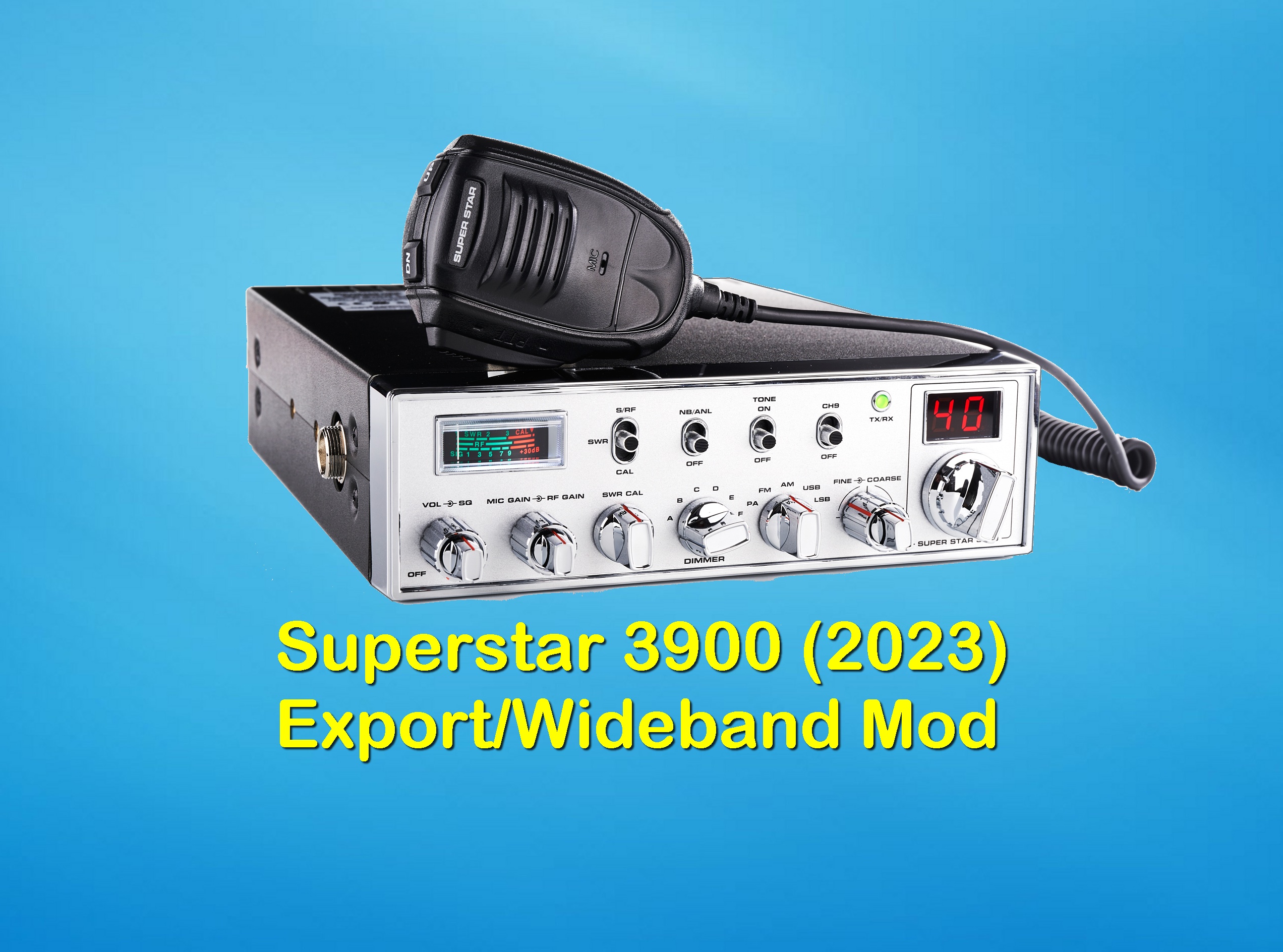delboy-s-radio-blog-superstar-3900-2023-export-wideband-mod